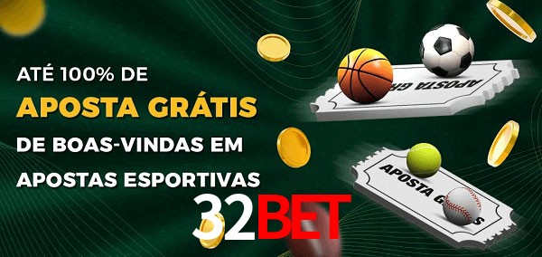 32Bet Ate 100% de Aposta Gratis