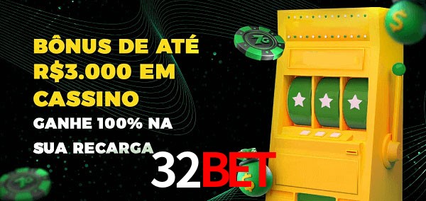 32Bet melhor bônus de depósito